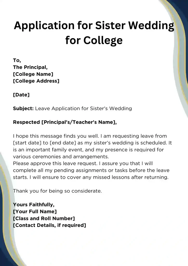 Application for Sister Wedding for College